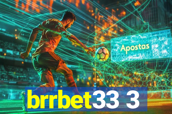 brrbet33 3